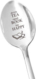 Graduation gifts Tea Lover Gifts - Drink Tea Read Books Be Happy - Inspirational Quotes Stainless Steel Engraved Spoon - Funny Graduation Gift